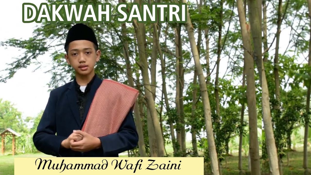 Muhammad Wafi Zaini | Dakwah Santri